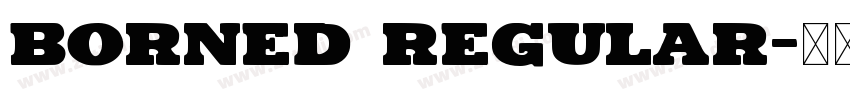 Borned Regular字体转换
